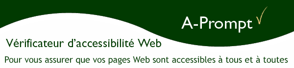 Vrificateur d'accessibilit web - Pour vous assurer que vos pages web sont accessibles  tous et  toutes